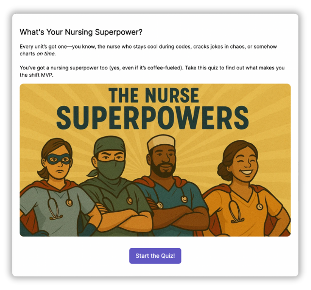 Example of a Nurse.org quiz made with Opinion Stage titled “What’s Your Nursing Superpower?”, featuring illustrated nurses in superhero style with the text “The Nurse Superpowers” on a yellow background.