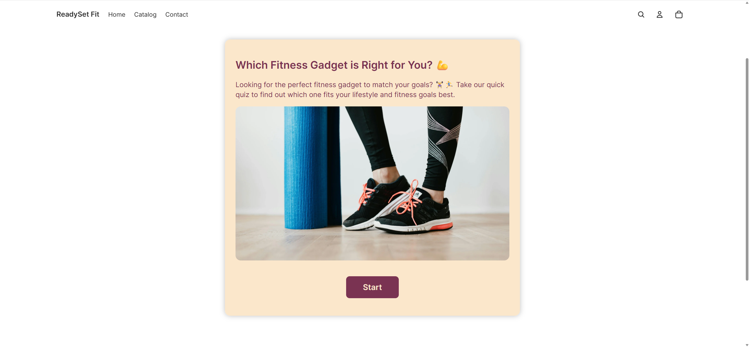 Screenshot of a Shopify storefront page showing a live embedded quiz titled “Which Fitness Gadget is Right for You?” The quiz card includes a headline, a short description, an image of a person wearing athletic shoes next to a blue yoga mat, and a maroon “Start” button. The store’s header displays the brand name “ReadySet Fit” along with menu links and account icons.